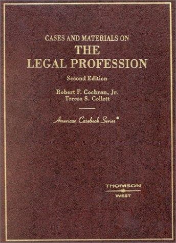 Cases and materials on the legal profession