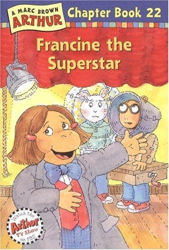 Cover image for Francine the Superstar (Arthur Chapter Books #22)