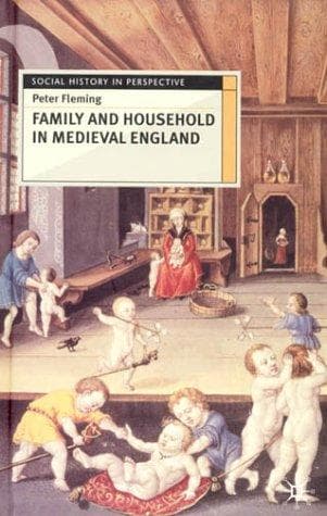 Cover image for Family and Household in Medieval England (Social History in Perspective)