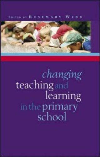 Cover image for Changing Teaching and Learning in the Primary School