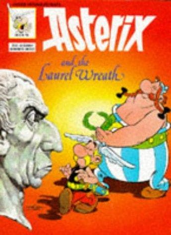 Cover image for Asterix and the Laurel Wreath