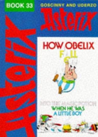 Cover image for How Obelix Fell into the Magic Potion When He Was a Little Boy