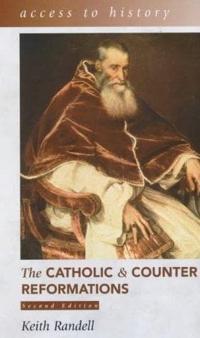 Cover image for The Catholic and Counter Reformations (Access to History)