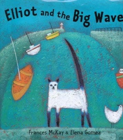 Cover image for Elliot and the Big Wave