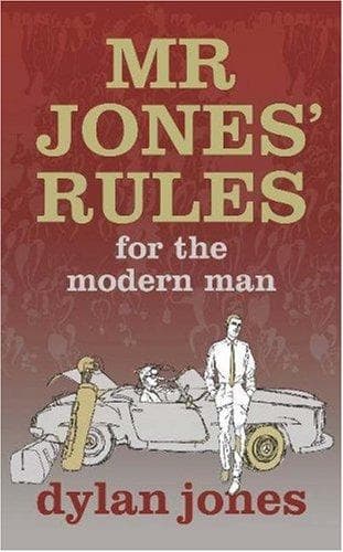 Cover image for Mr Jones' Rules for the Modern Man
