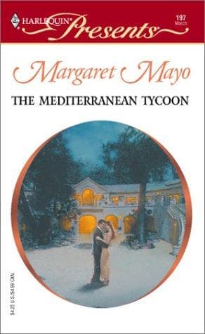 Cover image for The Mediterranean Tycoon (Harlequin Presents, #197)