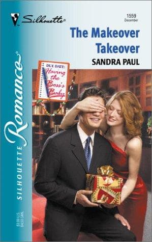 Cover image for Makeover Takeover (Having The Boss'S Baby)