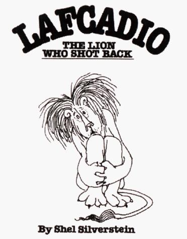 Cover image for Lafcadio, The Lion Who Shot Back