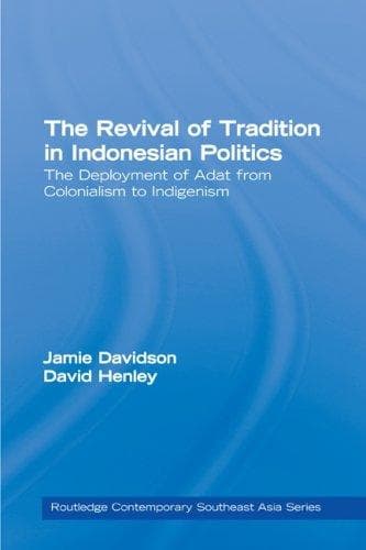 The revival of tradition in Indonesian politics