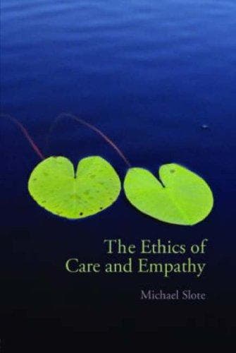Cover image for The Ethics of Care and Empathy