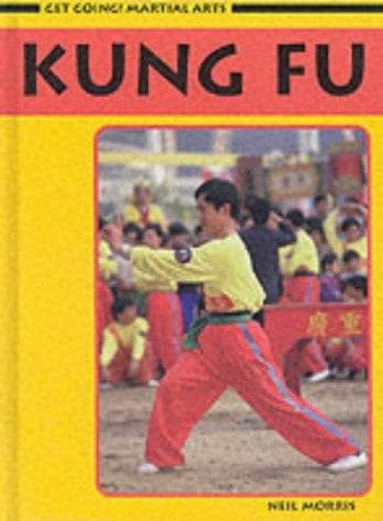 Cover image for Kung Fu (Get Going! Martial Arts)
