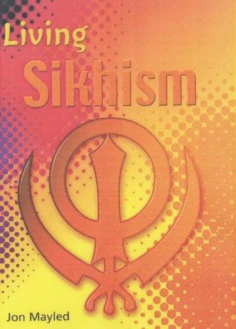 Cover image for Living Sikhism (Living Religions)