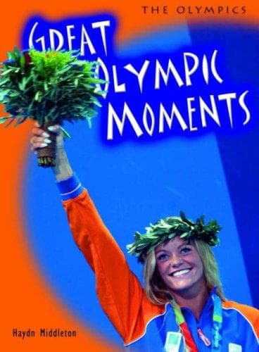 Cover image for Great Olympic Moments (Olympics)