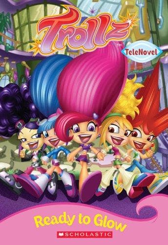 Cover image for Ready To Glow (Trollz)