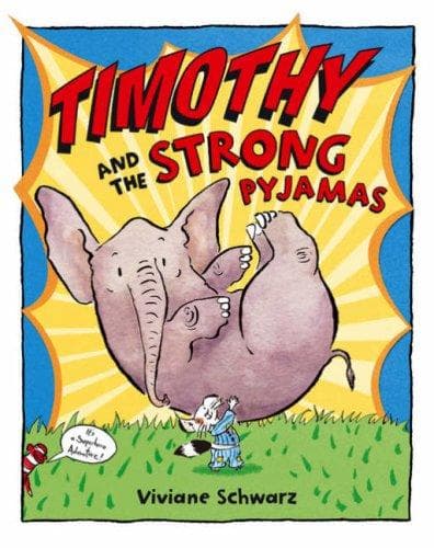 Cover image for Timothy and the Strong Pyjamas