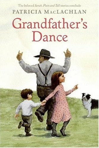 Cover image for Grandfather's Dance (Sarah, Plain and Tall)