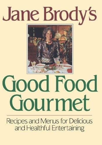 Cover image for Jane Brody's Good Food Gourmet