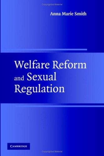 Cover image for Welfare Reform and Sexual Regulation
