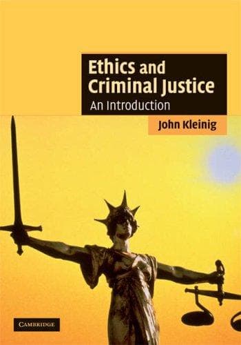 Cover image for Ethics and Criminal Justice
