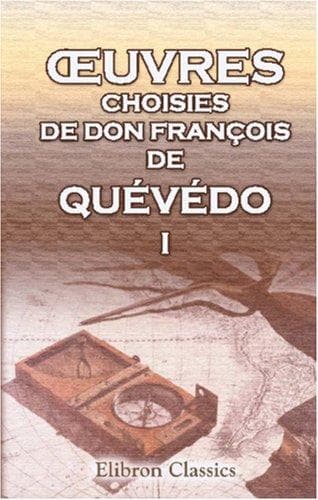 Cover image for Euvres choisies de Don François de Quévédo