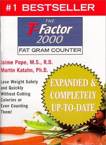 Cover image for The T-Factor Fat Gram Counter