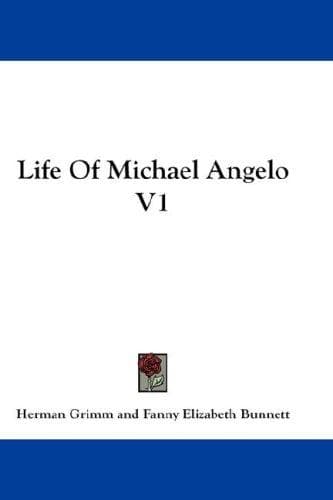 Cover image for Life Of Michael Angelo V1