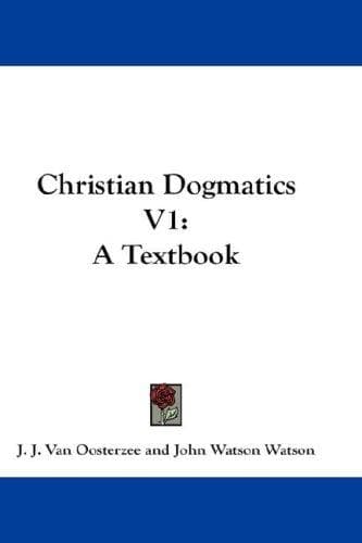 Cover image for Christian Dogmatics V1