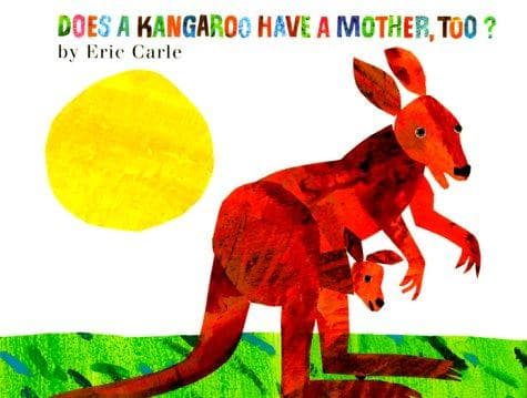 Cover image for Does a Kangaroo Have a Mother, Too?