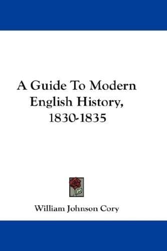 Cover image for A Guide To Modern English History, 1830-1835