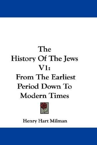 Cover image for The History Of The Jews V1