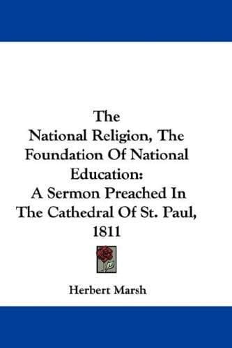 Cover image for The National Religion, The Foundation Of National Education