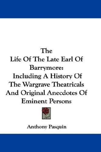 Cover image for The Life Of The Late Earl Of Barrymore