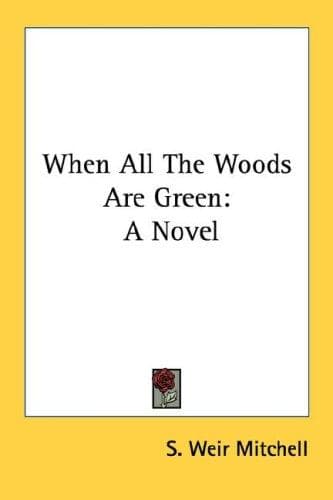 Cover image for When All The Woods Are Green
