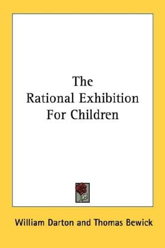 Cover image for The Rational Exhibition For Children