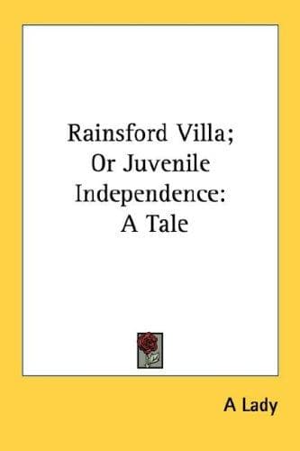 Cover image for Rainsford Villa; Or Juvenile Independence