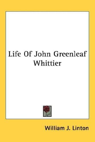Cover image for Life Of John Greenleaf Whittier