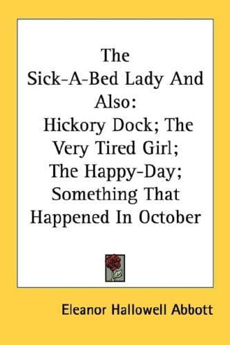 The Sick-A-Bed Lady And Also