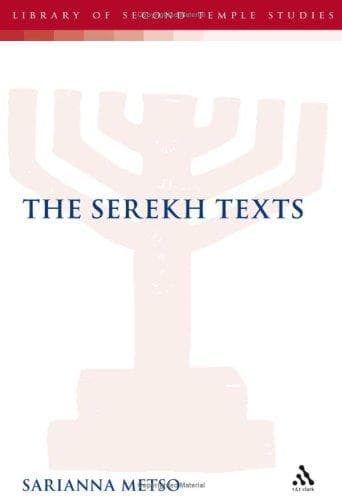 The Serekh Texts (Companion to the Qumran Scrolls)