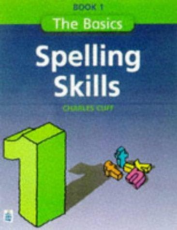Cover image for Spelling Skills (Longman Back to Basics)