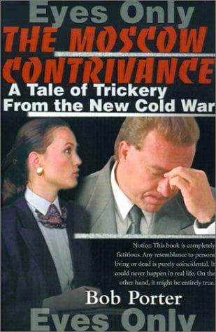 The Moscow Contrivance