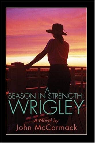Cover image for A Season In Strength Wrigley