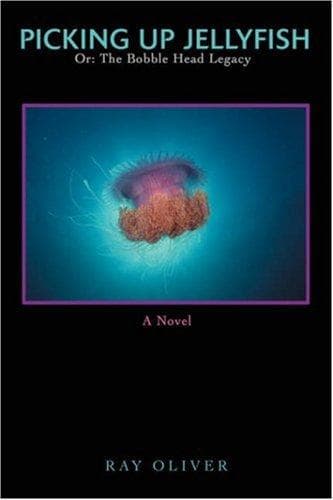 Cover image for Picking Up Jellyfish: Or