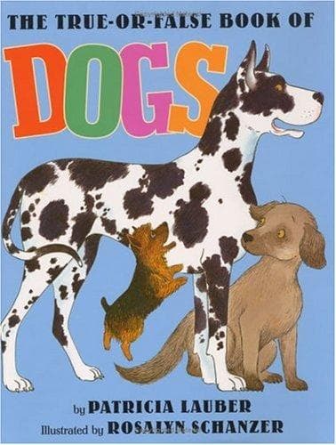 Cover image for The True-or-False Book of Dogs