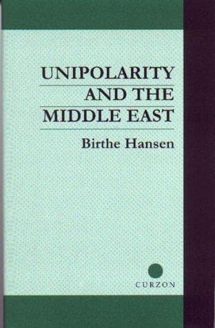 Cover image for Unipolarity and the Middle East