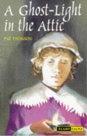 Cover image for A Ghost Light in the Attic (Flashbacks)