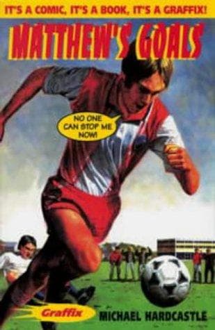 Cover image for Matthew's Goals (Graffix)