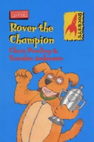 Cover image for Rover the Champion (Rockets: Rover)