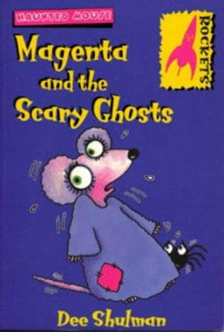 Cover image for Magenta and the Scary Ghosts (Rockets: Haunted Mouse)