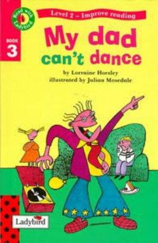 Cover image for My Dad Can't Dance (Read with Ladybird)