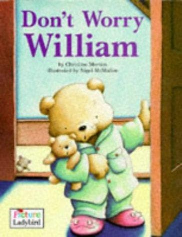 Cover image for Don't Worry William (Picture Ladybirds)